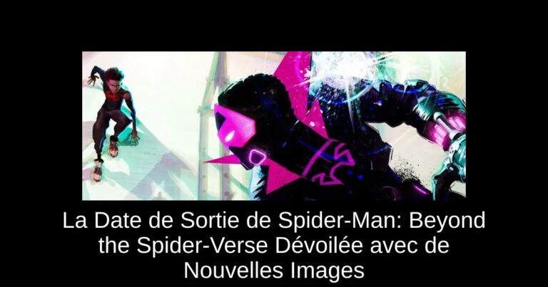 La Date de Sortie de Spider-Man: Beyond the Spider-Verse Dévoilée avec de Nouvelles Images