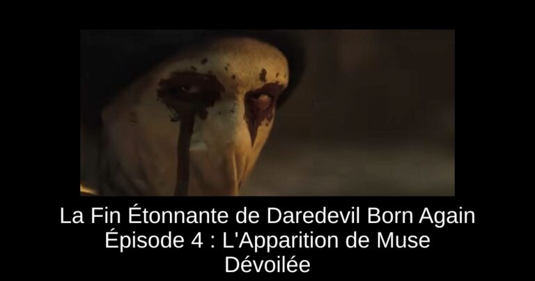 La Fin Étonnante de Daredevil Born Again Épisode 4 : L'Apparition de Muse Dévoilée