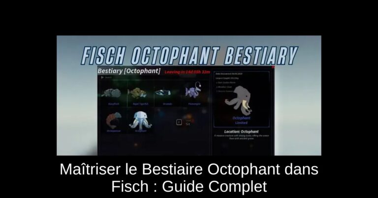 Maîtriser le Bestiaire Octophant dans Fisch : Guide Complet