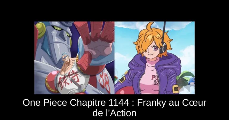One Piece Chapitre 1144 : Franky au Cœur de l’Action