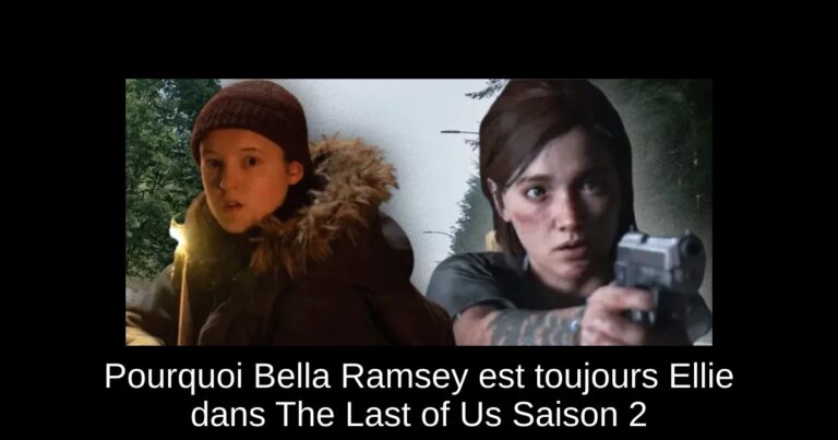 Pourquoi Bella Ramsey est toujours Ellie dans The Last of Us Saison 2
