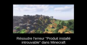 Résoudre l’erreur « Produit installé introuvable » dans Minecraft