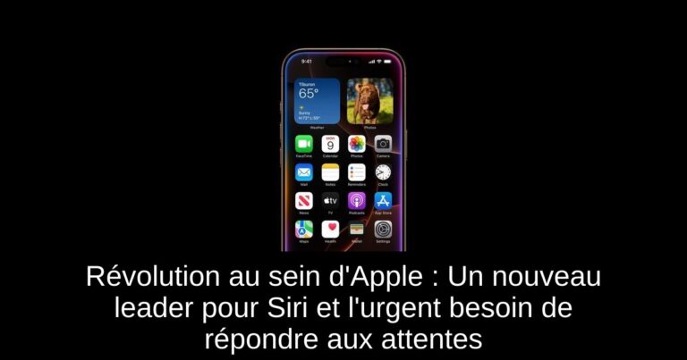 Révolution au sein d'Apple : Un nouveau leader pour Siri et l'urgent besoin de répondre aux attentes