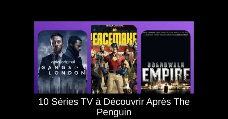 10 Séries TV à Découvrir Après The Penguin