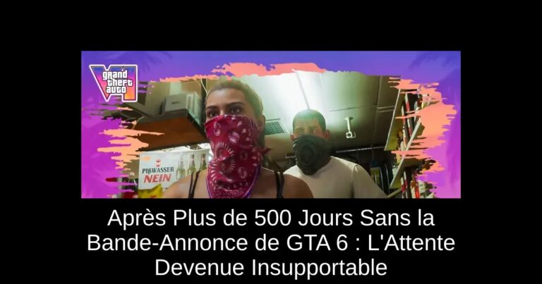 Après Plus de 500 Jours Sans la Bande-Annonce de GTA 6 : L'Attente Devenue Insupportable