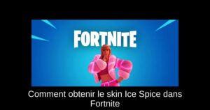Comment obtenir le skin Ice Spice dans Fortnite