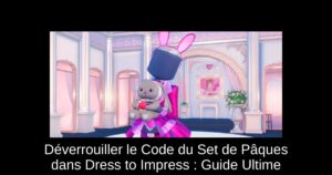Déverrouiller le Code du Set de Pâques dans Dress to Impress : Guide Ultime