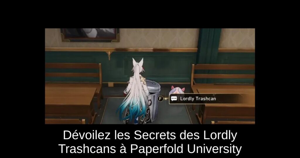Dévoilez les Secrets des Lordly Trashcans à Paperfold University