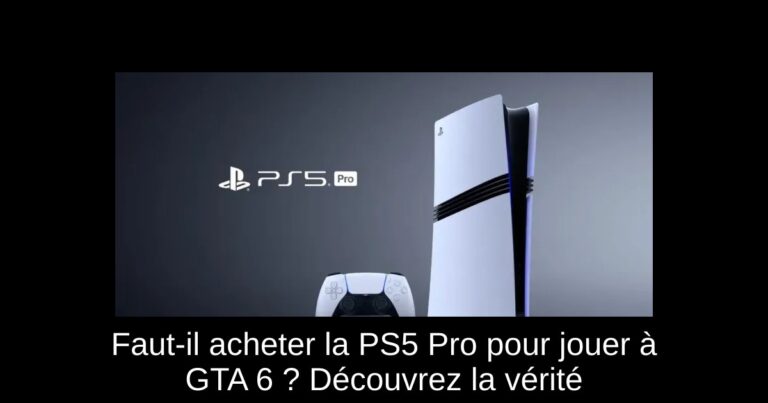 Faut-il acheter la PS5 Pro pour jouer à GTA 6 ? Découvrez la vérité