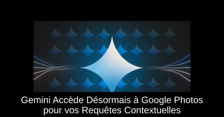 Gemini Accède Désormais à Google Photos pour vos Requêtes Contextuelles