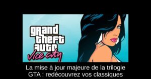 La mise à jour majeure de la trilogie GTA : redécouvrez vos classiques