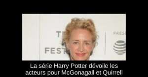 La série Harry Potter dévoile les acteurs pour McGonagall et Quirrell