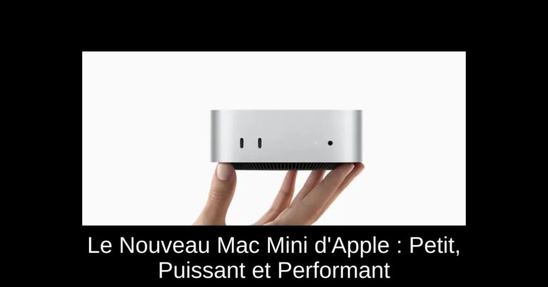 Le Nouveau Mac Mini d'Apple : Petit, Puissant et Performant