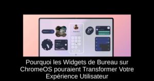 Pourquoi les Widgets de Bureau sur ChromeOS pouraient Transformer Votre Expérience Utilisateur