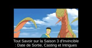 Tout Savoir sur la Saison 3 d'Invincible : Date de Sortie, Casting et Intrigues