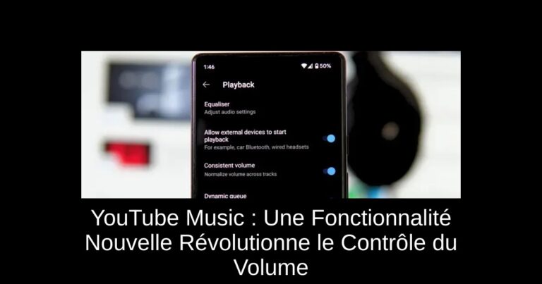 YouTube Music : Une Fonctionnalité Nouvelle Révolutionne le Contrôle du Volume