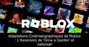 Adaptations Cinématographiques de Roblox : L&rsquo;Ascension de &lsquo;Grow a Garden&rsquo; et &lsquo;Jailbreak&rsquo;