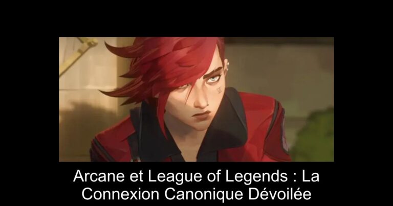 Arcane et League of Legends : La Connexion Canonique Dévoilée