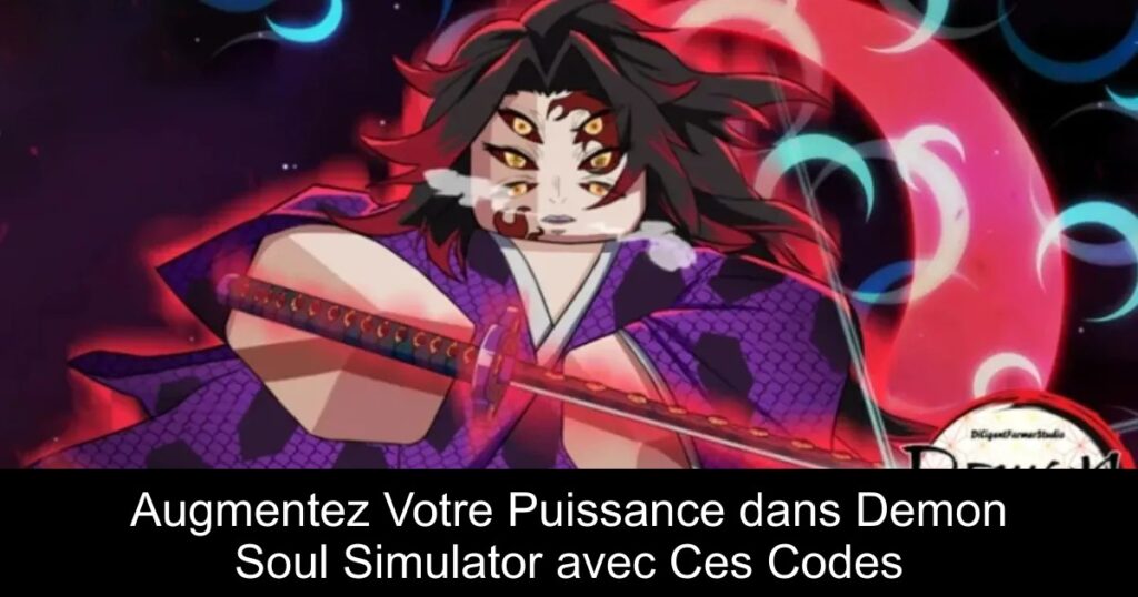 Augmentez Votre Puissance dans Demon Soul Simulator avec Ces Codes