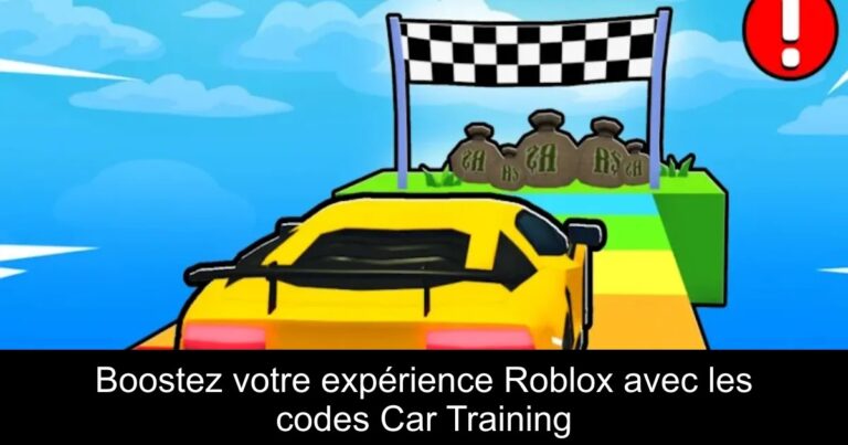 Boostez votre expérience Roblox avec les codes Car Training