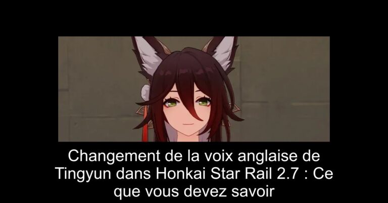 Changement de la voix anglaise de Tingyun dans Honkai Star Rail 2.7 : Ce que vous devez savoir