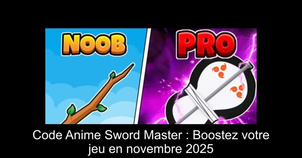 Code Anime Sword Master : Boostez votre jeu en novembre 2025