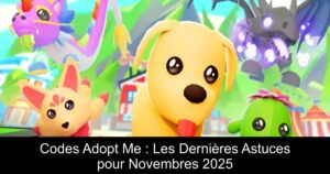 Codes Adopt Me : Les Dernières Astuces pour Novembres 2025