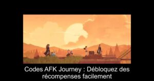 Codes AFK Journey : Débloquez des récompenses facilement