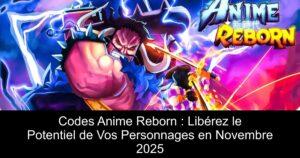 Codes Anime Reborn : Libérez le Potentiel de Vos Personnages en Novembre 2025
