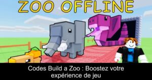 Codes Build a Zoo : Boostez votre expérience de jeu