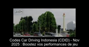 Codes Car Driving Indonesia (CDID) - Nov 2025 : Boostez vos performances de jeu