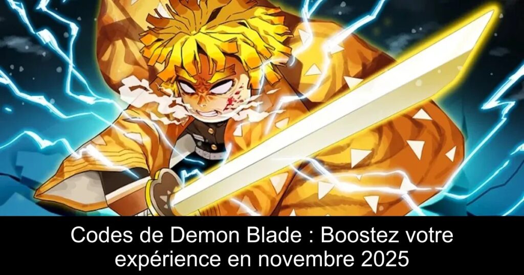 Codes de Demon Blade : Boostez votre expérience en novembre 2025