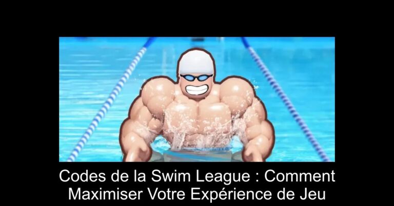 Codes de la Swim League : Comment Maximiser Votre Expérience de Jeu
