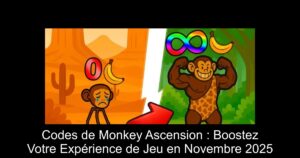 Codes de Monkey Ascension : Boostez Votre Expérience de Jeu en Novembre 2025