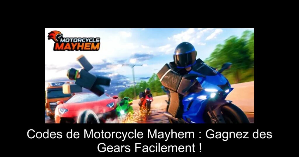 Codes de Motorcycle Mayhem : Gagnez des Gears Facilement !