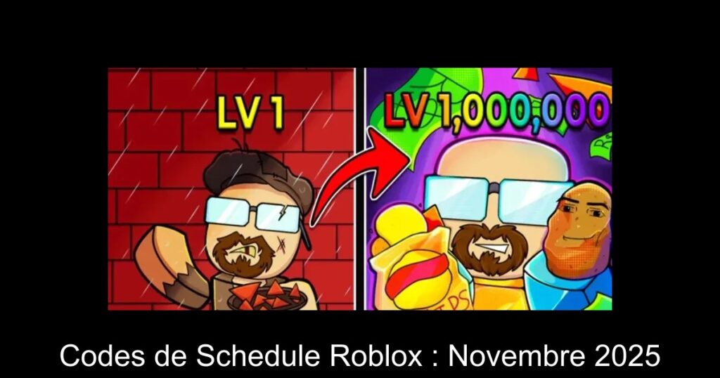 Codes de Schedule Roblox : Novembre 2025