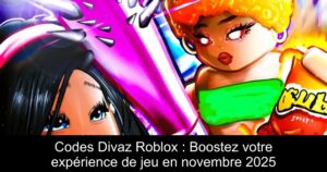 Codes Divaz Roblox : Boostez votre expérience de jeu en novembre 2025