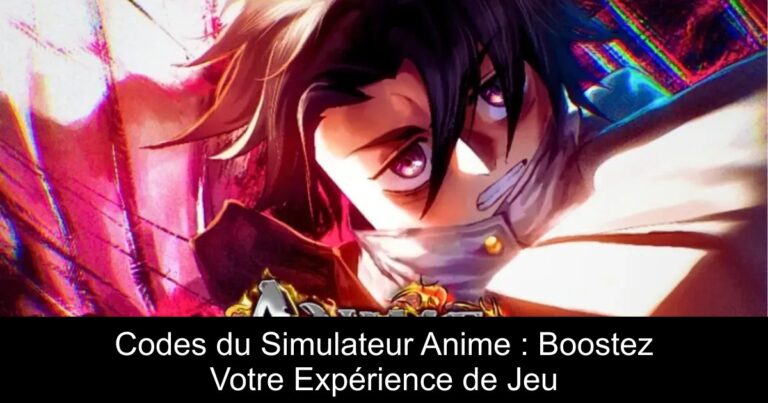 Codes du Simulateur Anime : Boostez Votre Expérience de Jeu