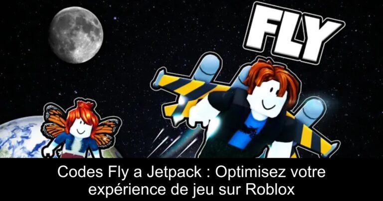 Codes Fly a Jetpack : Optimisez votre expérience de jeu sur Roblox
