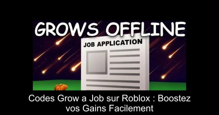 Codes Grow a Job sur Roblox : Boostez vos Gains Facilement