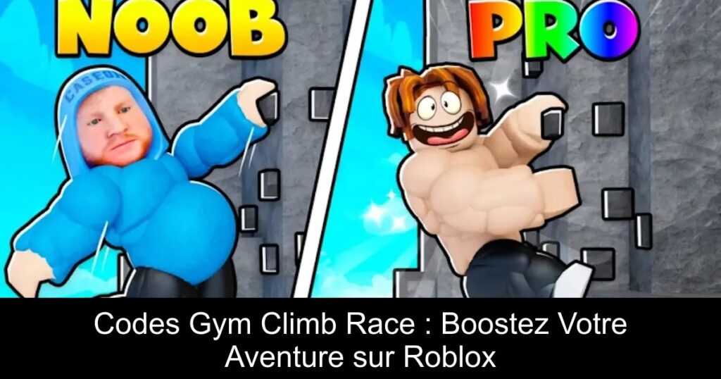 Codes Gym Climb Race : Boostez Votre Aventure sur Roblox