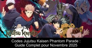 Codes Jujutsu Kaisen Phantom Parade : Guide Complet pour Novembre 2025