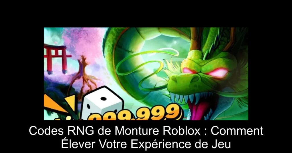 Codes RNG de Monture Roblox : Comment Élever Votre Expérience de Jeu