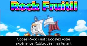 Codes Rock Fruit : Boostez votre expérience Roblox dès maintenant
