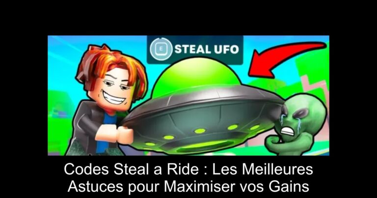 Codes Steal a Ride : Les Meilleures Astuces pour Maximiser vos Gains