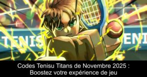 Codes Tenisu Titans de Novembre 2025 : Boostez votre expérience de jeu