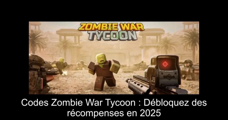 Codes Zombie War Tycoon : Débloquez des récompenses en 2025