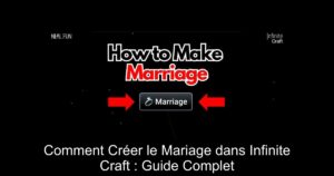 Comment Créer le Mariage dans Infinite Craft : Guide Complet