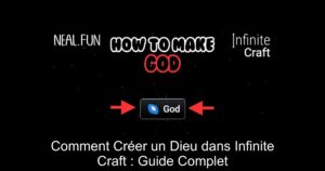 Comment Créer un Dieu dans Infinite Craft : Guide Complet