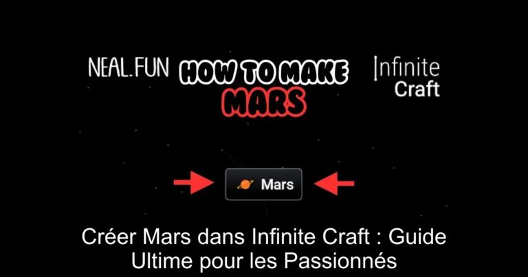 Créer Mars dans Infinite Craft : Guide Ultime pour les Passionnés